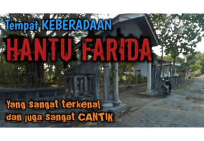 Kisah Hantu Farida yang Baik Hati di Kediri