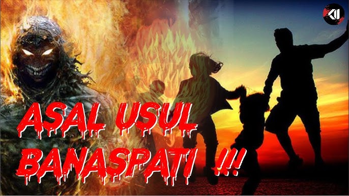 Misteri Asal Usul Banaspati