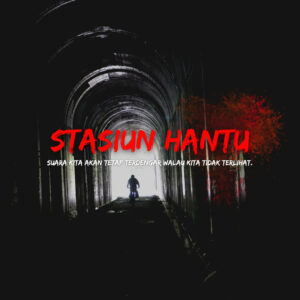 Hantu di Stasiun Tua dan Suara Langkah Kaki yang Mengikuti