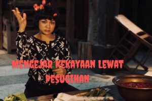 Mengejar Kekayaan Lewat Pesugihan