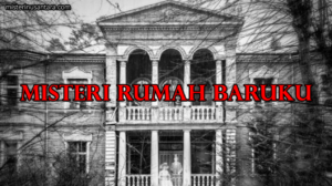 Misteri Rumah BaruKu