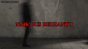 Naik Bus Berhantu