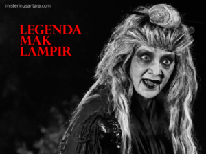 Legenda Mak Lampir