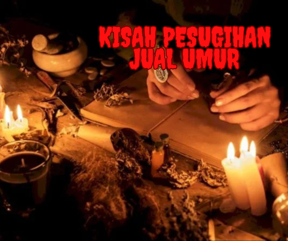 Kisah Pesugihan Jual Umur