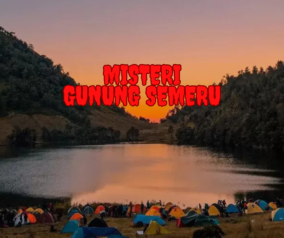 Misteri Gunung Semeru