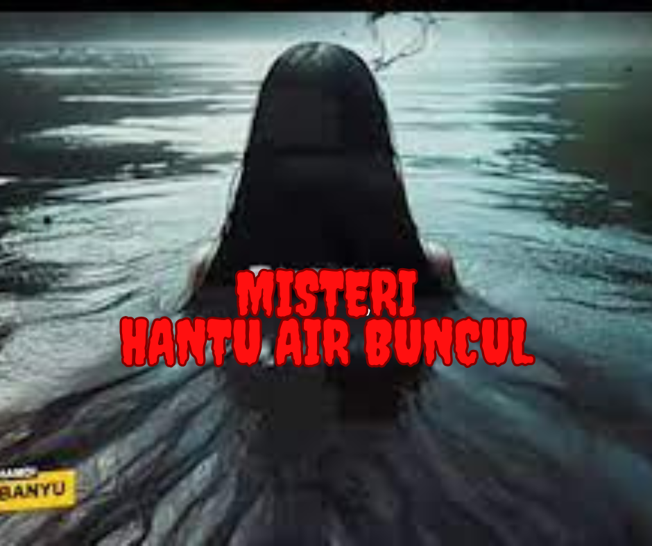 Misteri Hantu Air Buncul: Legenda Menyeramkan dari Perairan Jawa Tengah