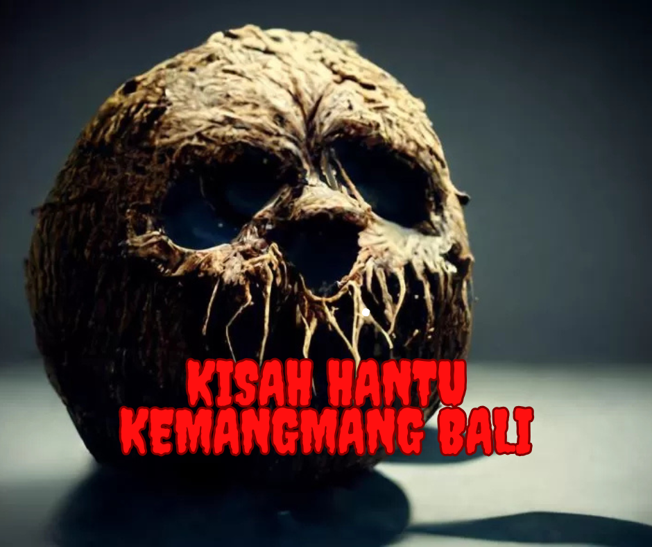 Kisah Hantu Kemangmang dari Bali