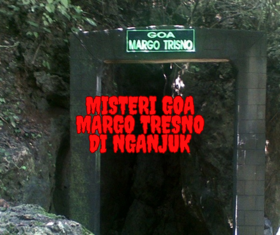 Misteri Fenomena Magis Desa Tua Nganjuk: Goa Margo Tresno