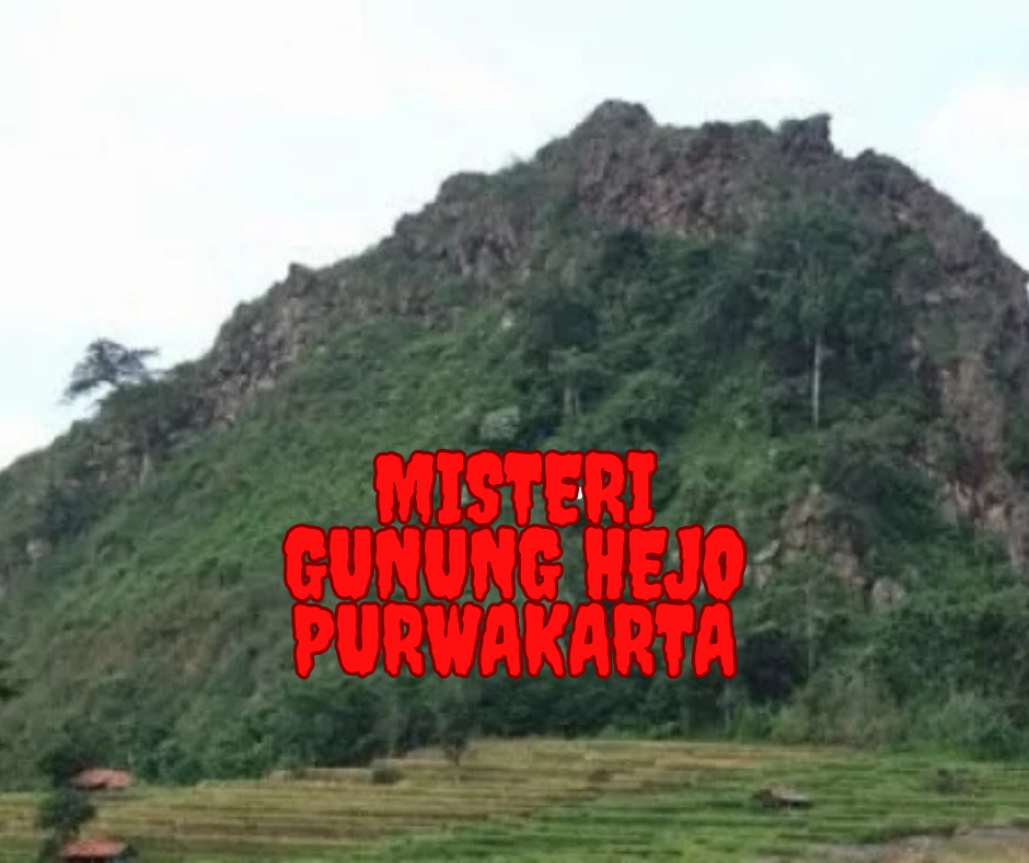 Misteri Gunung Hejo, Purwakarta: Mitos, Kepercayaan, dan Fakta