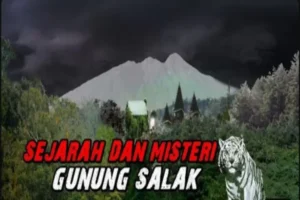 Cerita Mistis di Gunung Salak yang Jadi Misteri, Gaib!