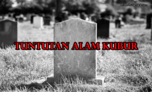 Tuntutan Alam Kubur