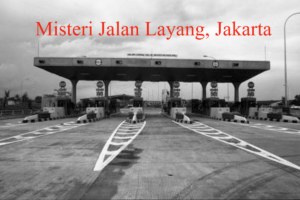 Misteri Jalan Layang, Jakarta