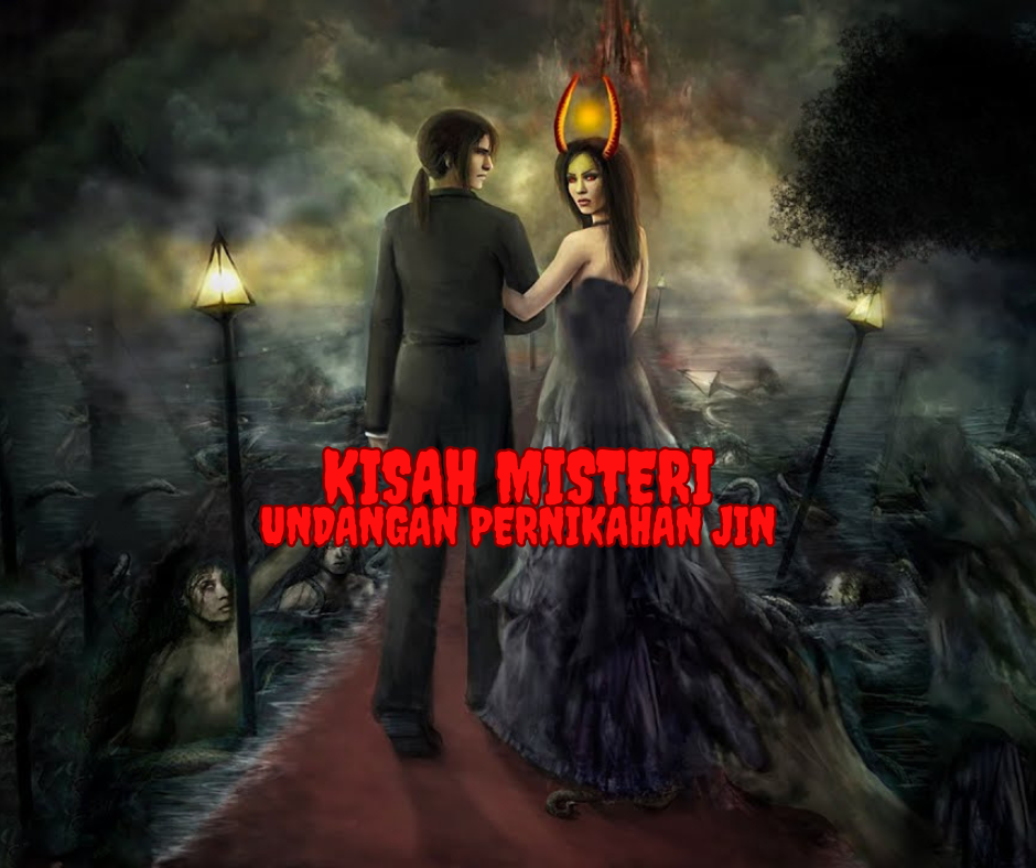 Kisah Misteri: Undangan Pernikahan Jin