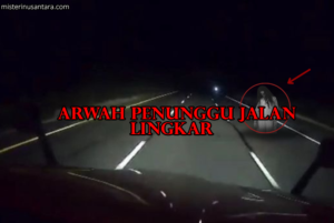 Arwah Penunggu Jalan Lingkar